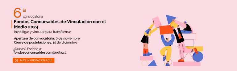 13 proyectos de las tres sedes de UDLA se adjudican recursos de los Fondos Concursables VcM convocatoria 2024