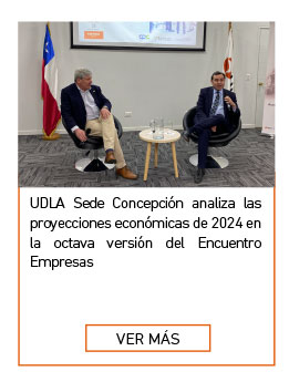 UDLA Sede Concepci&oacute;n analiza las proyecciones econ&oacute;micas de 2024 en la octava versi&oacute;n del Encuentro Empresas