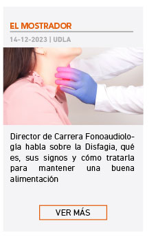 Director de Carrera Fonoaudiolog&iacute;a habla sobre la Disfagia, qu&eacute; es, sus signos y c&oacute;mo tratarla para mantener una buena alimentaci&oacute;n