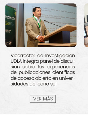 Vicerrector de Investigaci&oacute;n UDLA integra panel de discusi&oacute;n sobre las experiencias de publicaciones cient&iacute;ficas de acceso abierto en universidades del cono sur