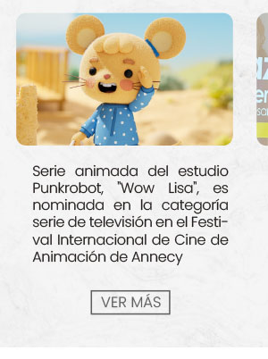 Serie animada del estudio Punkrobot, "Wow Lisa", es nominada en la categor&iacute;a serie de televisi&oacute;n en el Festival Internacional de Cine de Animaci&oacute;n de Annecy