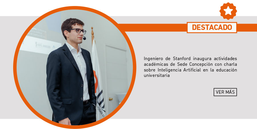Ingeniero de Stanford inaugura actividades acad&eacute;micas de Sede Concepci&oacute;n con charla sobre Inteligencia Artificial en la educaci&oacute;n universitaria