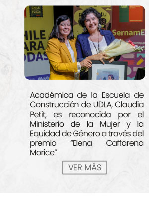 Acad&eacute;mica de la Escuela de Construcci&oacute;n de UDLA, Claudia Petit, es reconocida por el Ministerio de la Mujer y la Equidad de G&eacute;nero a trav&eacute;s del premio &ldquo;Elena Caffarena Morice&rdquo;